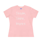 Dream, Shine, Inspire Cotton T-shirt