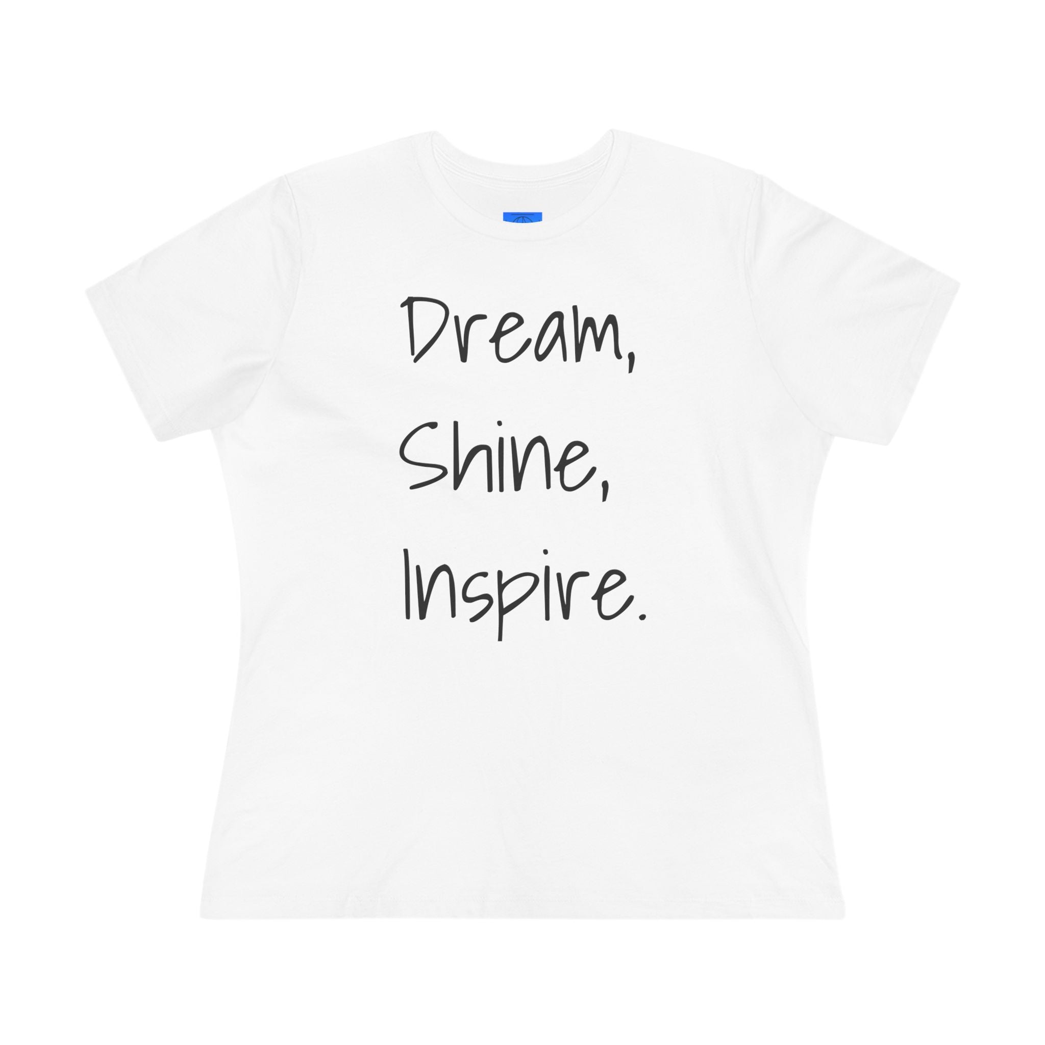 Dream, Shine, Inspire Cotton T-shirt