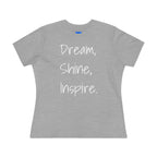 Dream, Shine, Inspire Cotton T-shirt