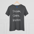 Dream, Shine, Inspire Cotton T-shirt