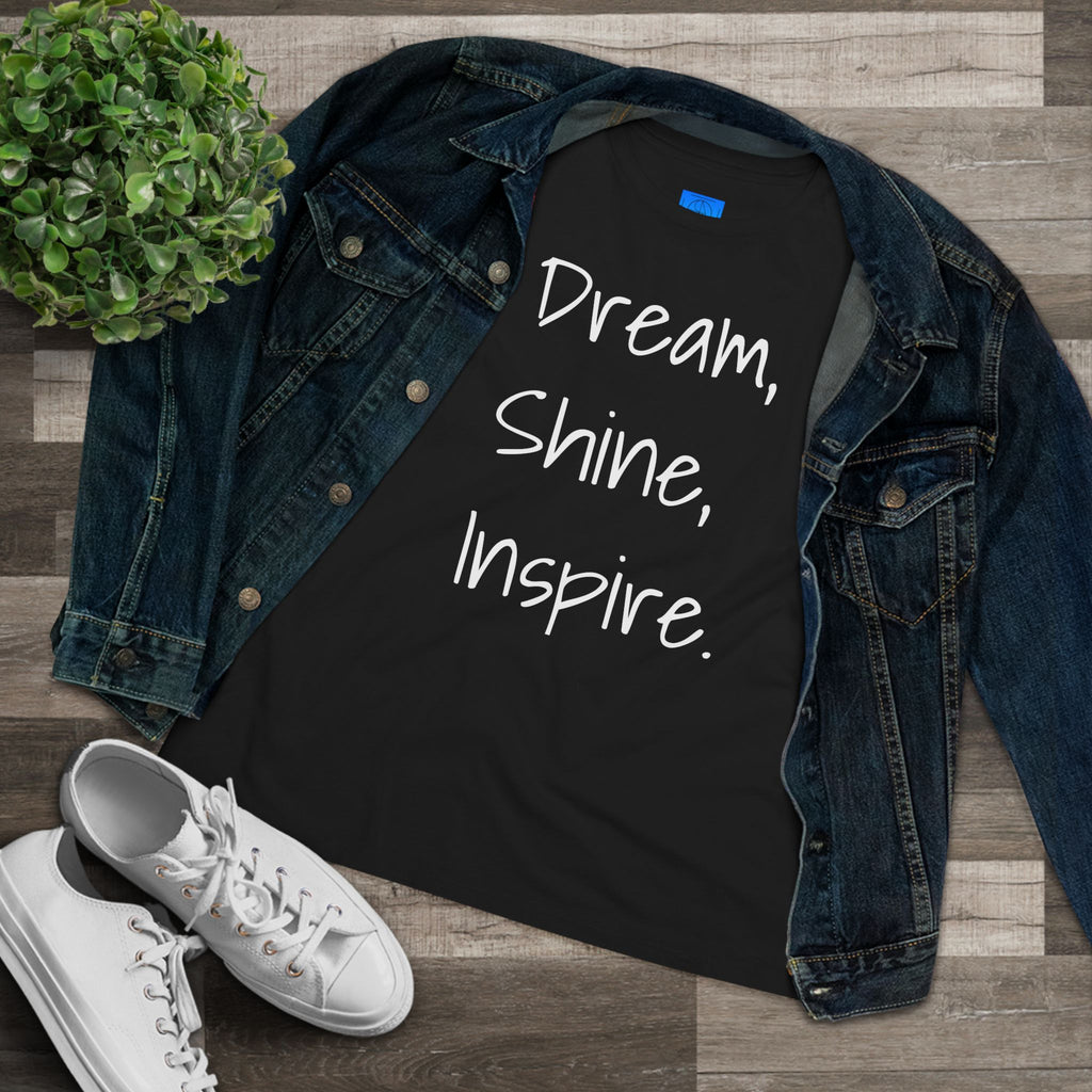 Dream, Shine, Inspire Cotton T-shirt