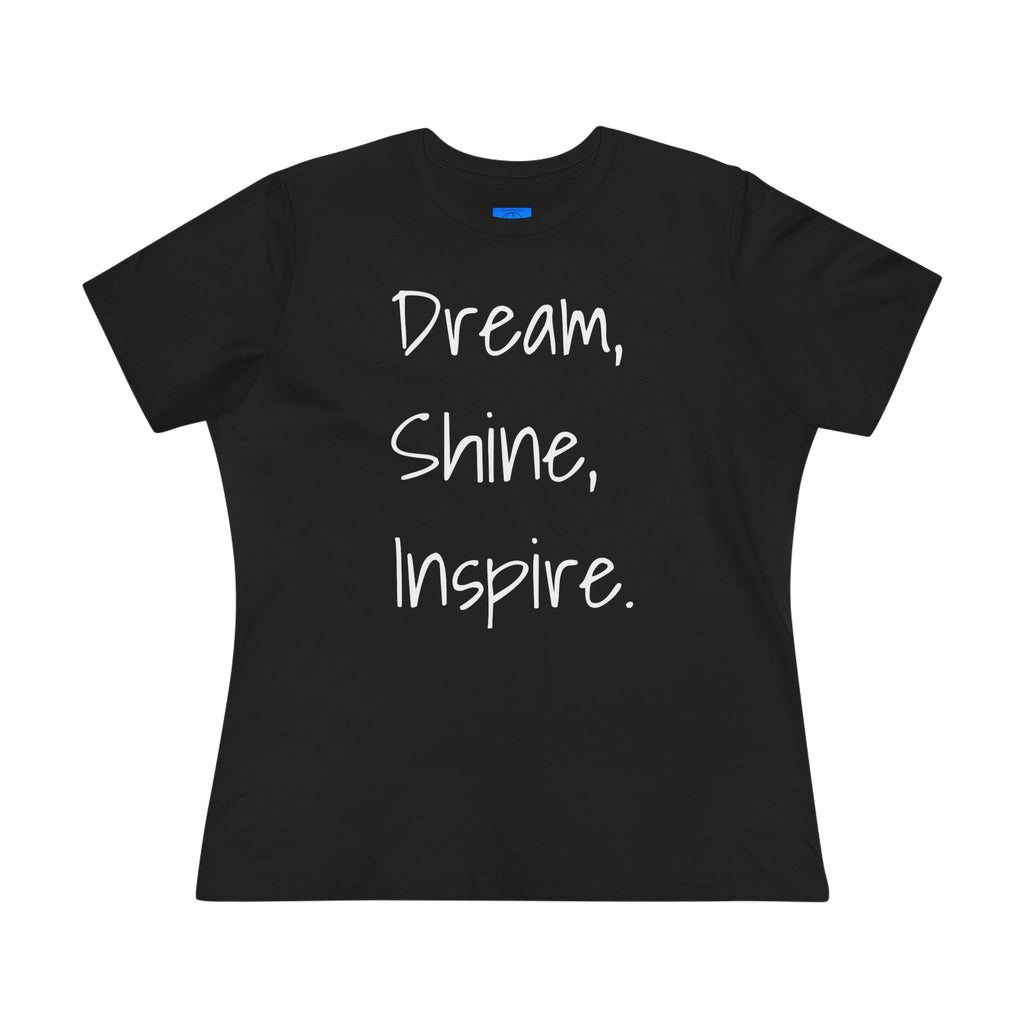 Dream, Shine, Inspire Cotton T-shirt