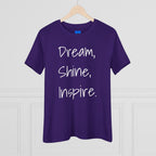 Dream, Shine, Inspire Cotton T-shirt