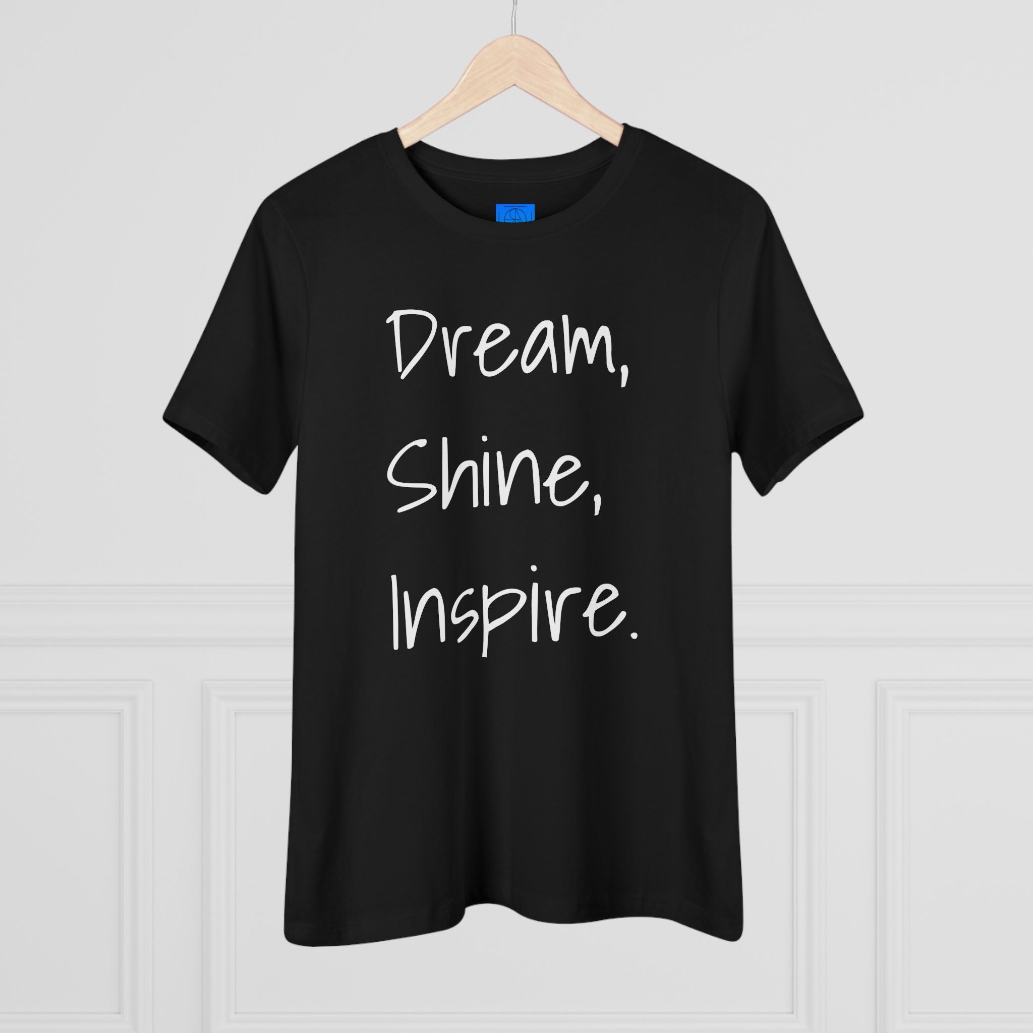 Dream, Shine, Inspire Cotton T-shirt